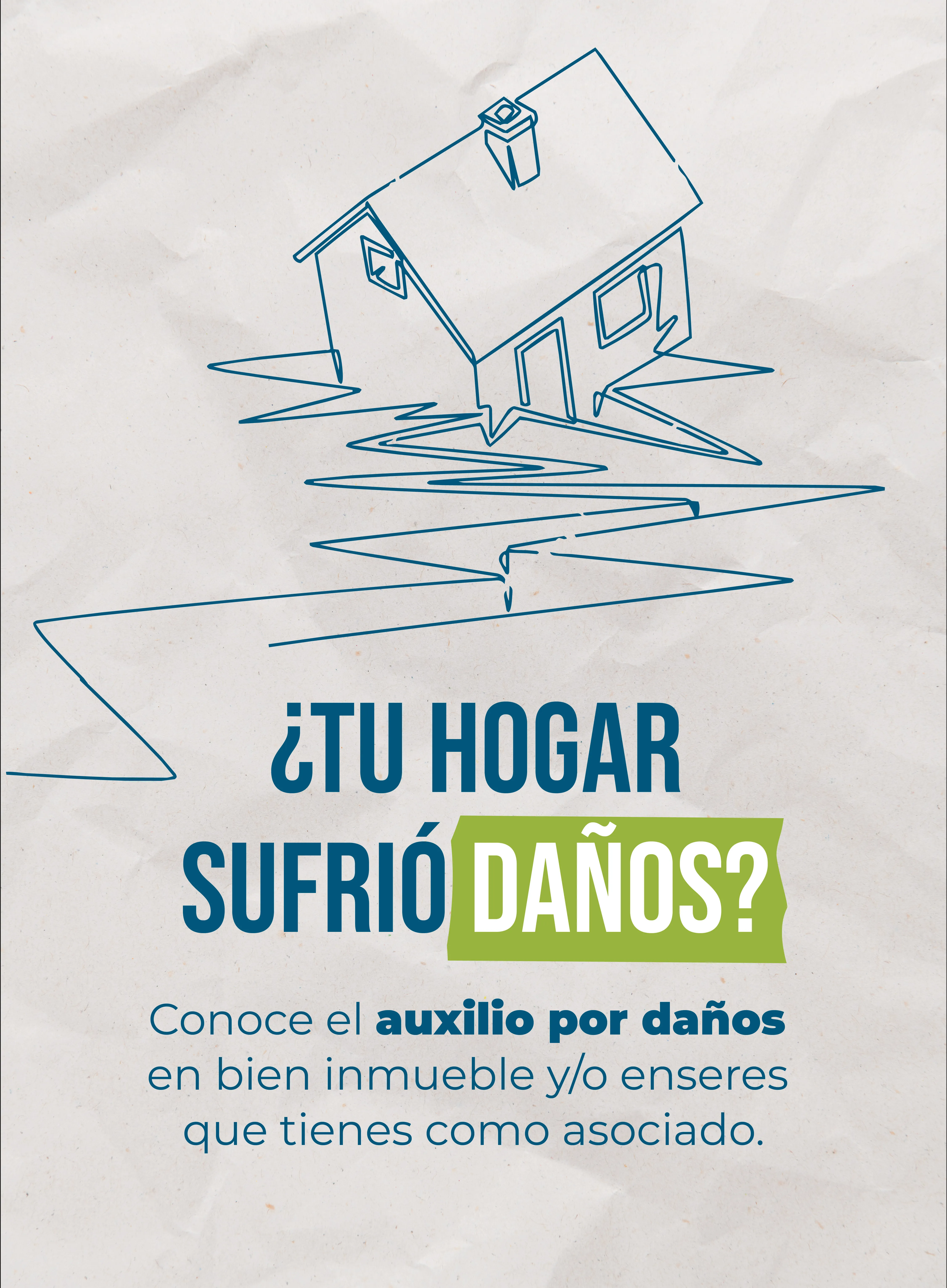 Auxilio por daños en bien inmueble y/o enseres